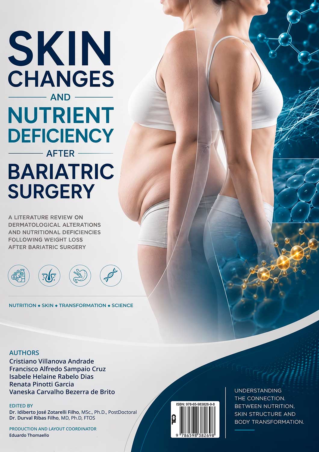 Skin Changes and Nutrient Deficiency After Bariatric Surgery